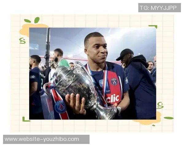 姆巴佩拒绝续约巴黎圣日耳曼或今夏出售他以15亿欧元